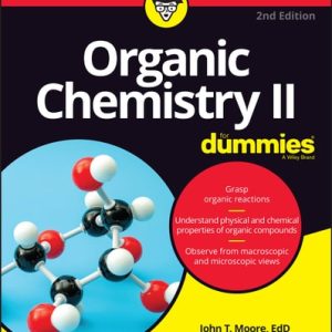 Organic Chemistry II For Dummies (2nd Edition)