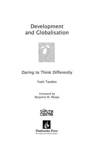 Development and Globalisation: Daring to Think Differently (2nd Edition)