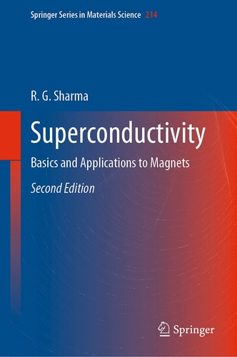 Superconductivity (Basics and Applications to Magnets) (2nd Edition)