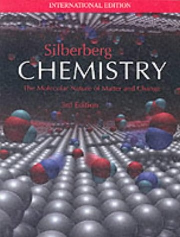 Chemistry The Molecular Nature of Matter and Change (3rd Edition)