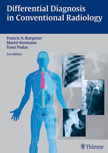 Differential Diagnosis in Conventional Radiology (3rd Edition)