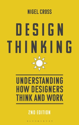 Design Thinking (Understanding How Designers Think and Work) (2nd Edition)