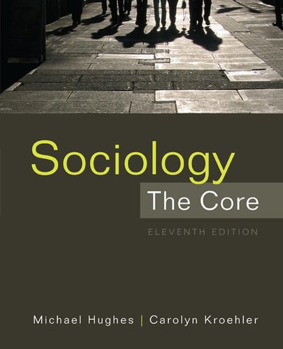 Sociology: The Core (11th Edition)
