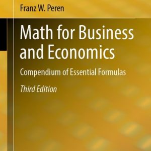 Math for Business and Economics (Compendium of Essential Formulas) (3rd Edition)