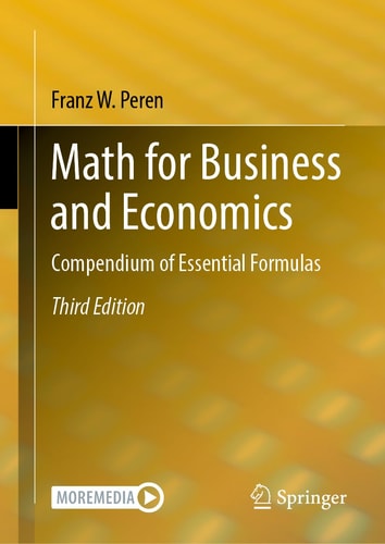 Math for Business and Economics (Compendium of Essential Formulas) (3rd Edition)