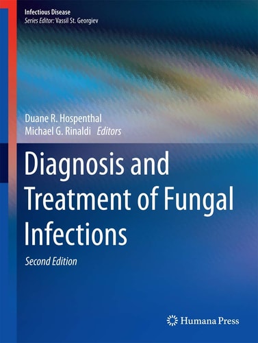 Diagnosis and Treatment of Fungal Infections (2nd Edition)