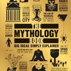 The Mythology Book (Big Ideas Simply Explained)