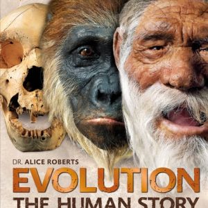 Evolution (The Human Story, 2nd Edition)