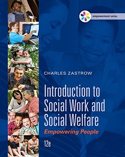 Empowerment Series: Introduction to Social Work and Social Welfare: Empowering People (12th Edition)