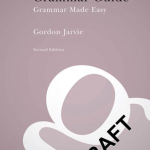 Bloomsbury Grammar Guide (Grammar Made Easy) (2nd Edition)