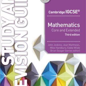 Cambridge IGCSE Mathematics Core and Extended Study and Revision Guide 3rd edition
