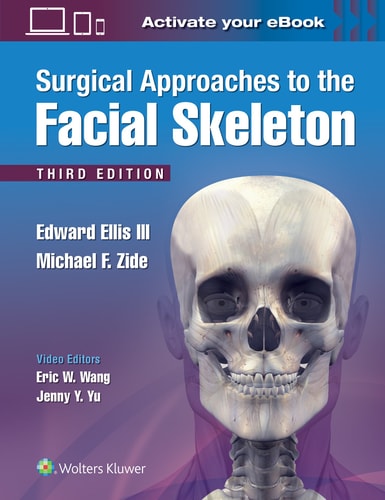 Surgical Approaches to the Facial Skeleton (3rd Edition)
