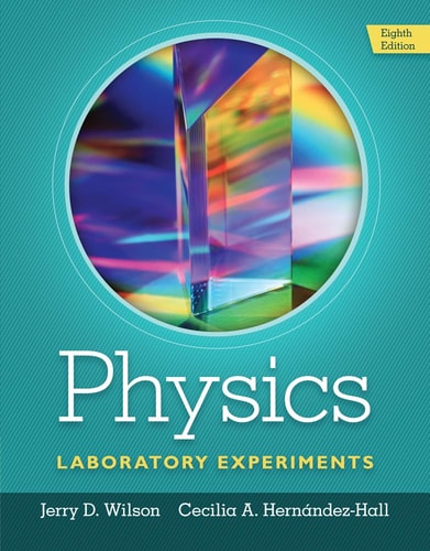 Physics Laboratory Experiments (8th Edition)