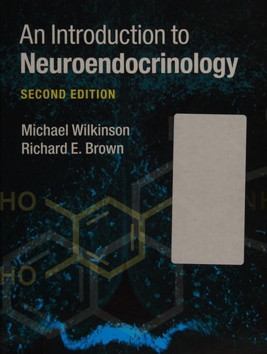 An Introduction to Neuroendocrinology (2nd Edition)