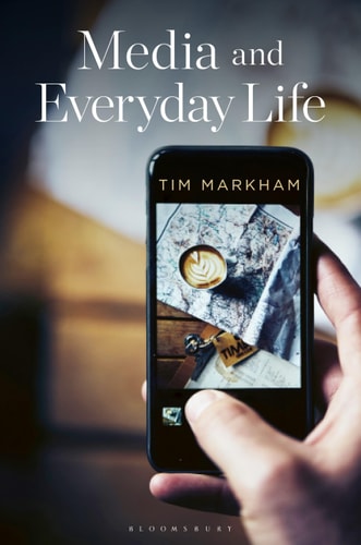Media and Everyday Life (2nd Edition)