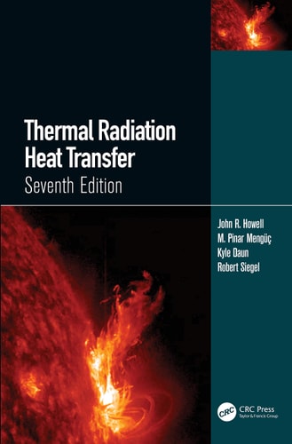 Thermal Radiation Heat Transfer (7th Edition)
