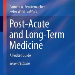 Post-Acute and Long-Term Medicine (A Pocket Guide) (2nd Edition)
