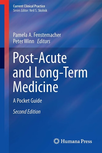 Post-Acute and Long-Term Medicine (A Pocket Guide) (2nd Edition)