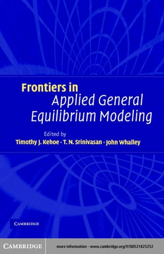Frontiers in Applied General Equilibrium Modeling (In Honor of Herbert Scarf)