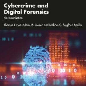 Cybercrime and Digital Forensics An Introduction (3rd Edition)