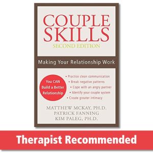 Couple Skills (Making Your Relationship Work) (2nd Edition)