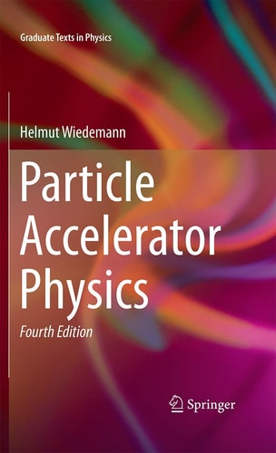 Particle Accelerator Physics (4th Edition)