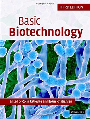 Basic Biotechnology (3rd Edition)