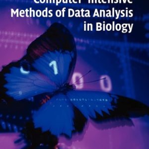 Introduction to Computer-Intensive Methods of Data Analysis in Biology