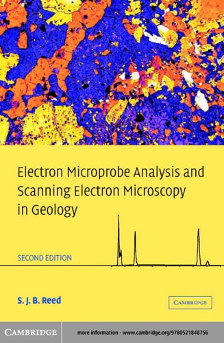 Electron Microprobe Analysis and Scanning Electron Microscopy in Geology (2nd Edition)