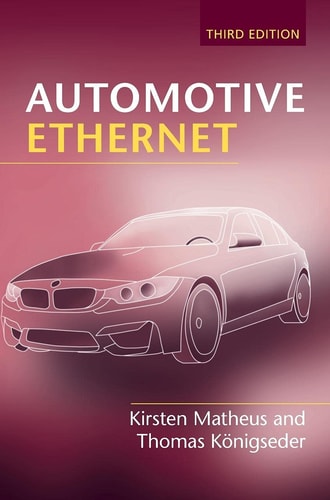Automotive Ethernet (3rd Edition)