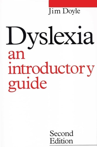 Dyslexia (An Introduction Guide) (2nd Edition)