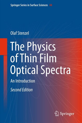 The Physics of Thin Film Optical Spectra (An Introduction) (2nd Edition)