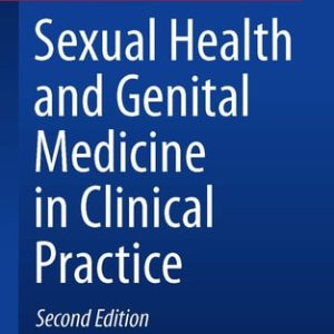 Sexual Health and Genital Medicine in Clinical Practice (2nd Edition)