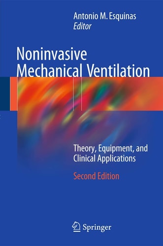 Noninvasive Mechanical Ventilation (Theory, Equipment, and Clinical Applications) (2nd Edition)