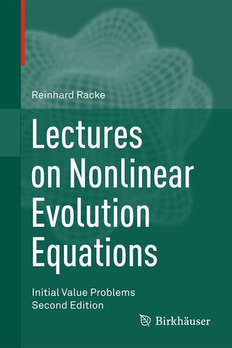 Lectures on Nonlinear Evolution Equations (Initial Value Problems) (2nd Edition)