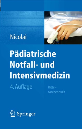 Pädiatrische Notfall- und Intensivmedizin (Kitteltaschenbuch) (4th Edition)