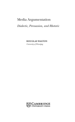 Media Argumentation (Dialectic, Persuasion and Rhetoric)