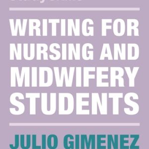 Writing for Nursing and Midwifery Students (4th Edition)