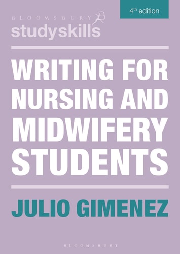 Writing for Nursing and Midwifery Students (4th Edition)