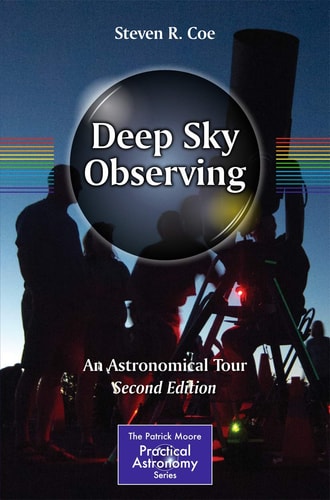 Deep Sky Observing (An Astronomical Tour) (2nd Edition)