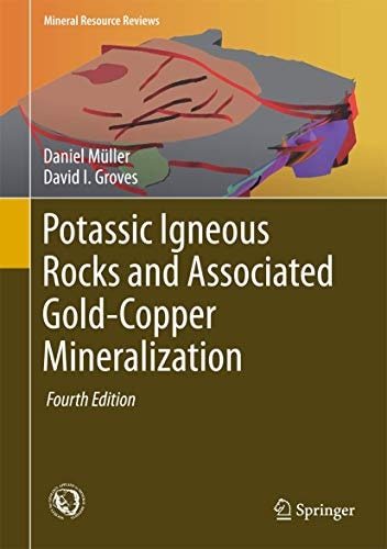 Potassic Igneous Rocks and Associated Gold-Copper Mineralization (4th Edition)
