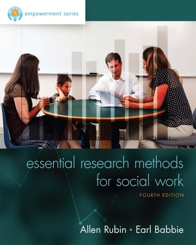 Empowerment Series: Essential Research Methods for Social Work (4th Edition)