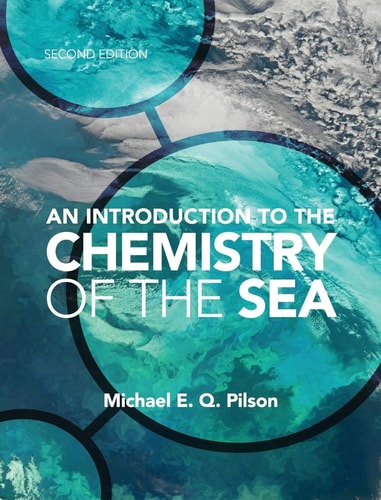 An Introduction to the Chemistry of the Sea (2nd Edition)