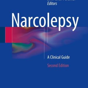Narcolepsy (A Clinical Guide) (2nd Edition)