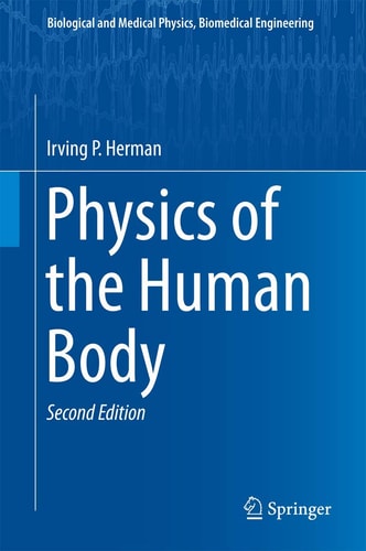 Physics of the Human Body (2nd Edition)