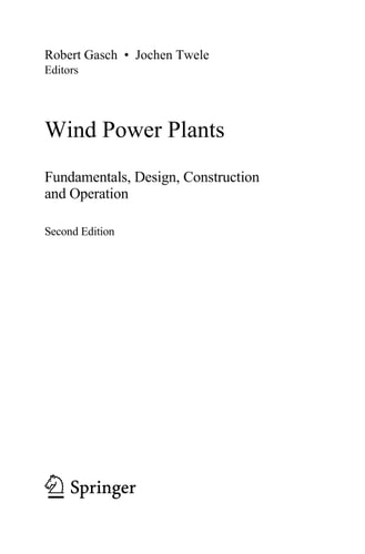 Wind Power Plants (Fundamentals, Design, Construction and Operation) (2nd Edition)