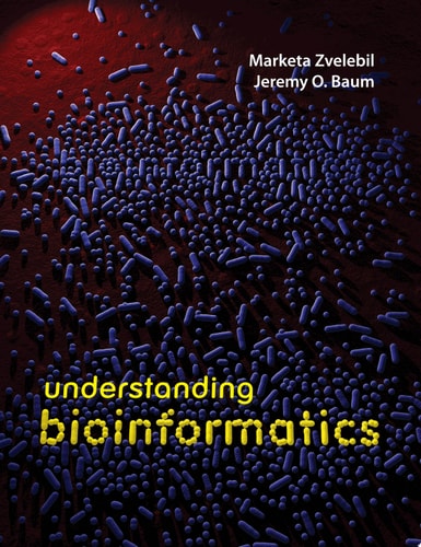 Understanding Bioinformatics (1st Edition)