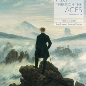 Gardner's Art through the Ages: Backpack Edition, Book E: Modern Europe and America (15th Edition)