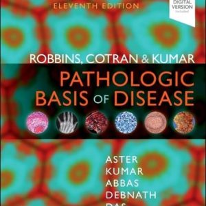 Robbins, Cotran & Kumar Pathologic Basis of Disease (11th Edition)