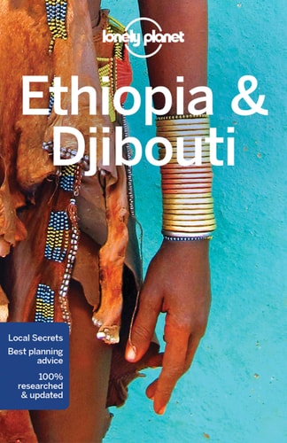 Lonely Planet Ethiopia & Djibouti (6th Edition)